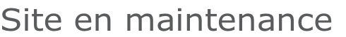 Site en maintenance